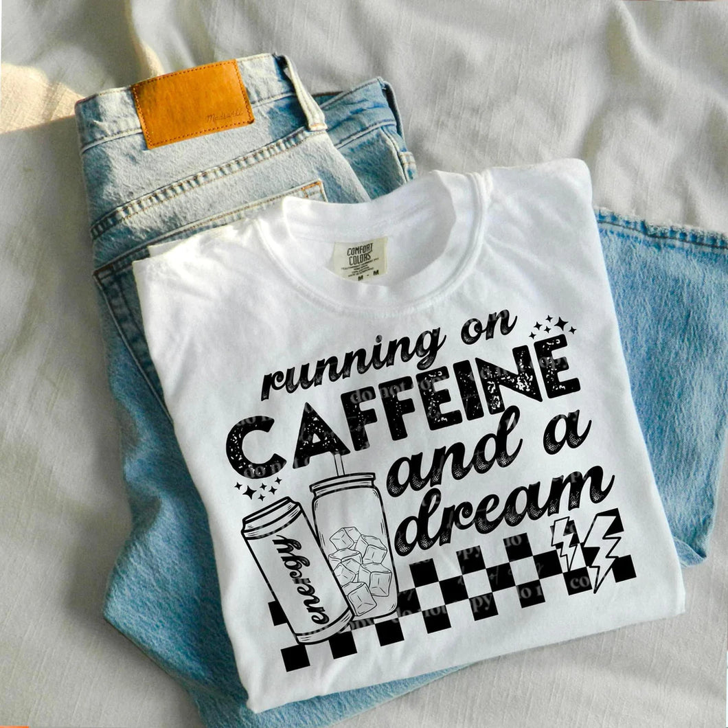 Running on caffeine and a dream