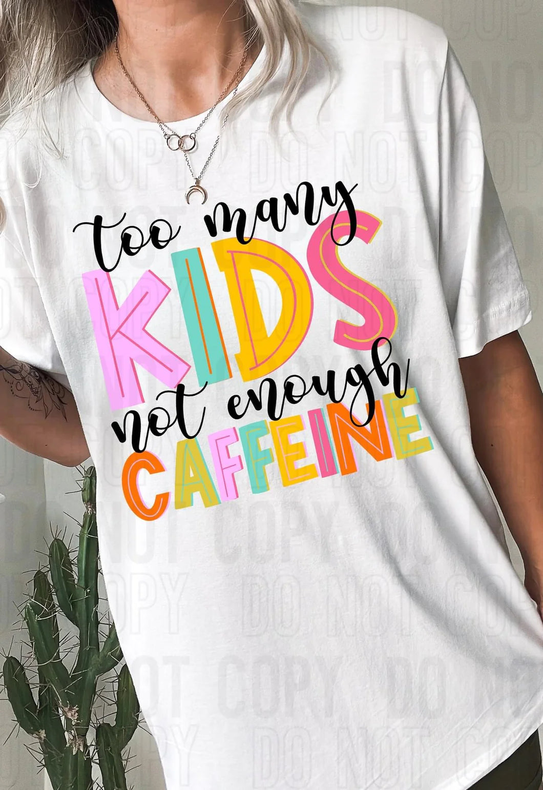Too many kids not enough caffeine